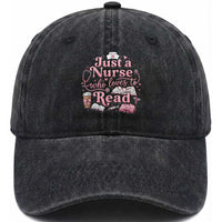 Just A Nurse Who Loves Reading Washed Cotton Baseball Cap Book Lover Nurse