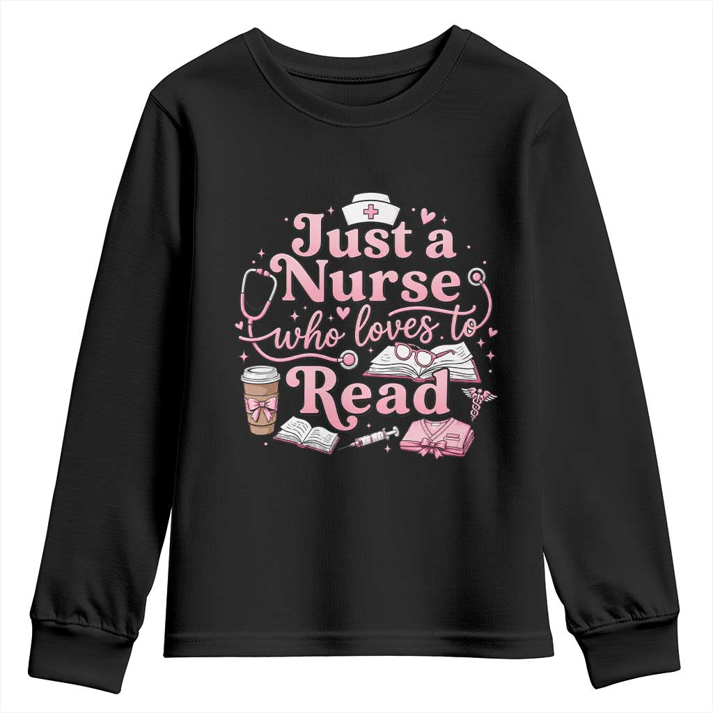 Just A Nurse Who Loves Reading Youth Sweatshirt Book Lover Nurse