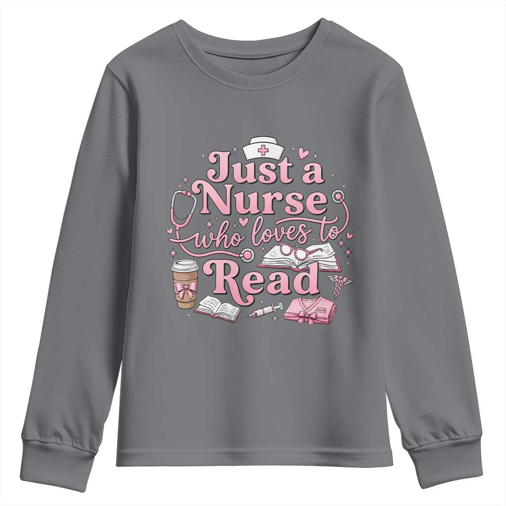 Just A Nurse Who Loves Reading Youth Sweatshirt Book Lover Nurse