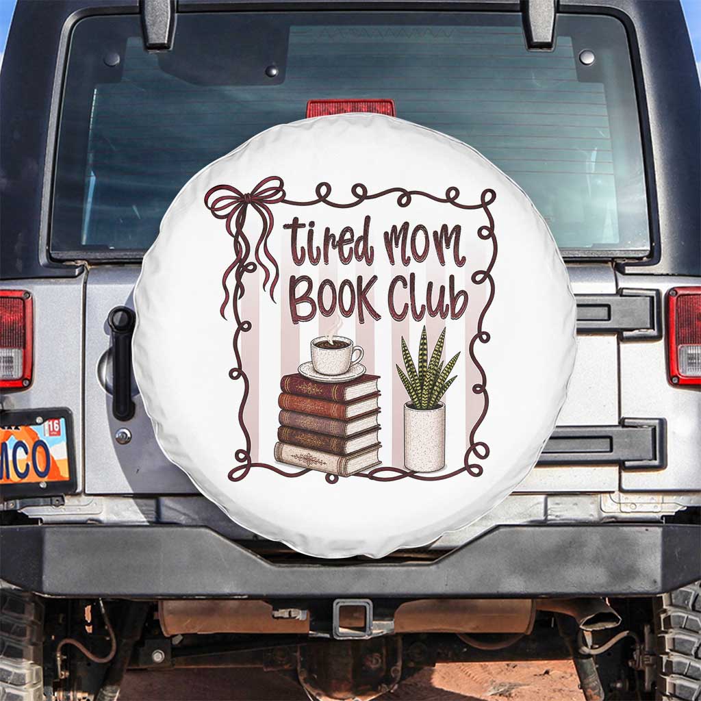 Tired Moms Book Club Spare Tire Cover Funny Coffee And Books Mom Gift