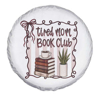 Tired Moms Book Club Spare Tire Cover Funny Coffee And Books Mom Gift