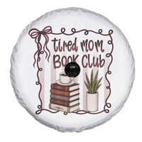 Tired Moms Book Club Spare Tire Cover Funny Coffee And Books Mom Gift