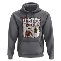 Tired Moms Book Club Hoodie Funny Coffee And Books Mom Gift