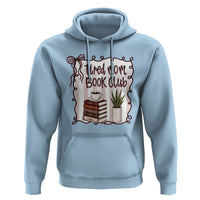 Tired Moms Book Club Hoodie Funny Coffee And Books Mom Gift