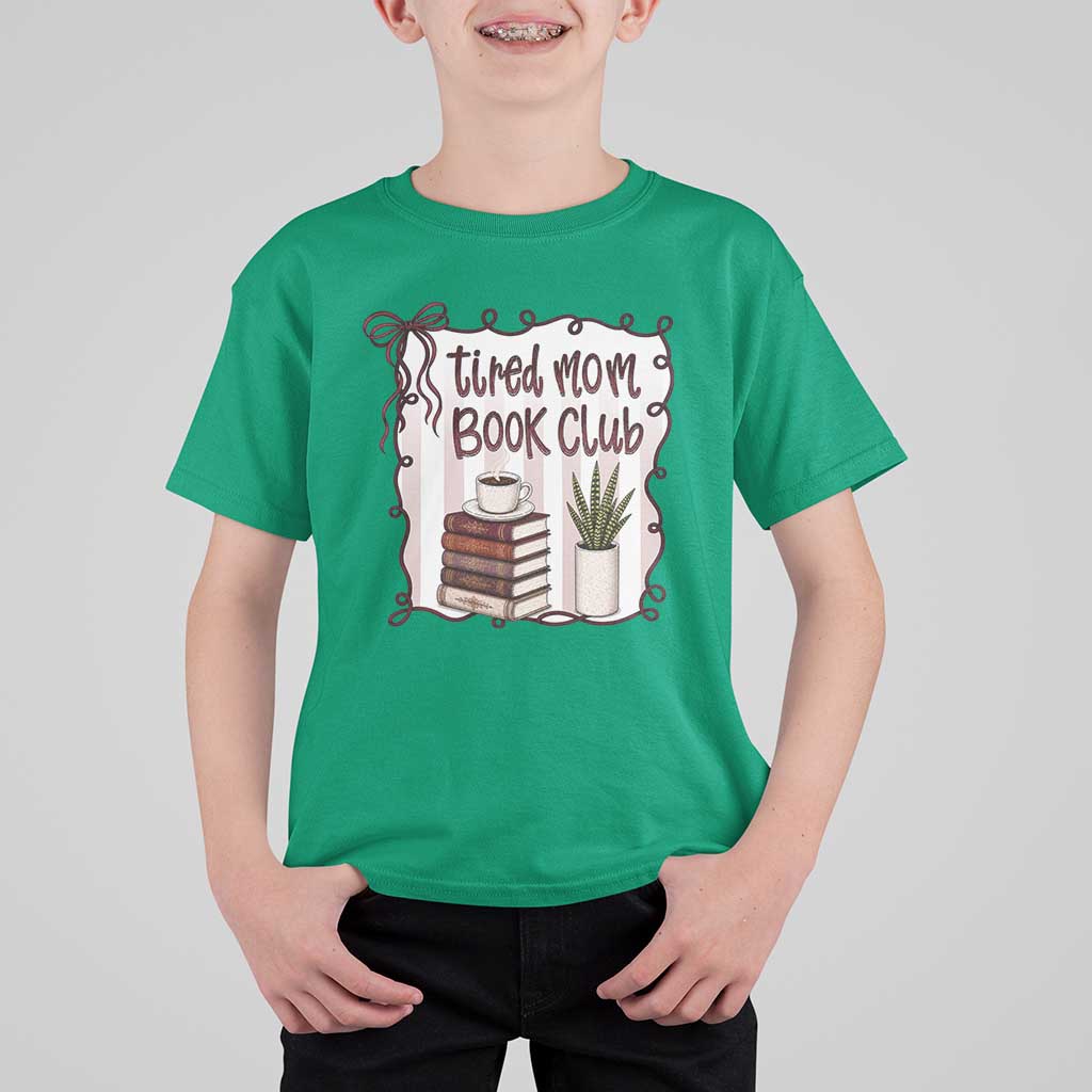 Tired Moms Book Club T Shirt For Kid Funny Coffee And Books Mom Gift