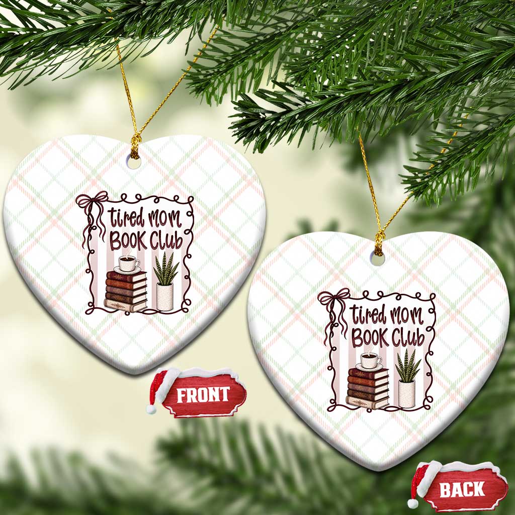 Tired Moms Book Club Ceramic Ornament Funny Coffee And Books Mom Gift
