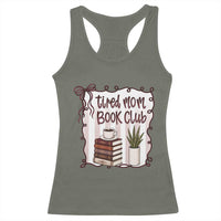 Tired Moms Book Club Racerback Tank Top Funny Coffee And Books Mom Gift
