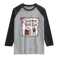 Tired Moms Book Club Raglan Shirt Funny Coffee And Books Mom Gift