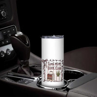 Tired Moms Book Club Skinny Tumbler Funny Coffee And Books Mom Gift