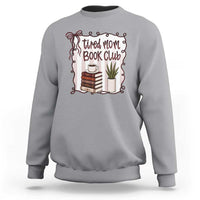 Tired Moms Book Club Sweatshirt Funny Coffee And Books Mom Gift
