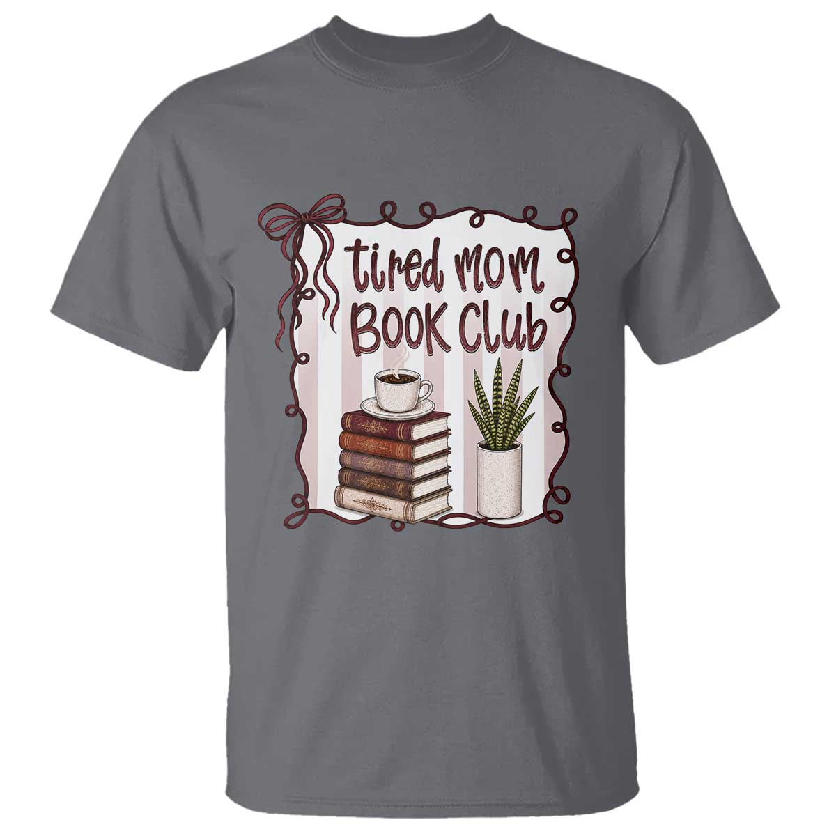 Tired Moms Book Club T Shirt Funny Coffee And Books Mom Gift