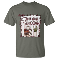 Tired Moms Book Club T Shirt Funny Coffee And Books Mom Gift