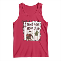 Tired Moms Book Club Tank Top Funny Coffee And Books Mom Gift