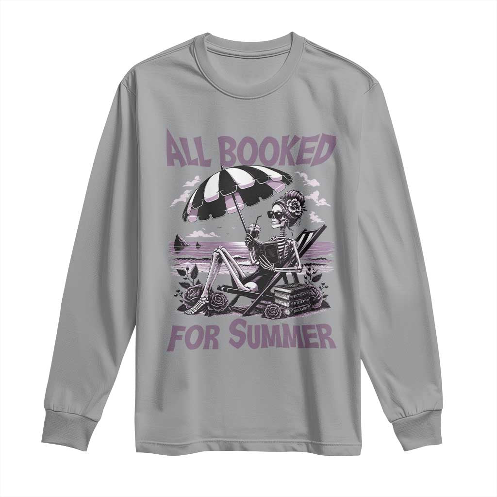 Funny Skeleton Reading At The Beach Long Sleeve Shirt All Booked For Summer