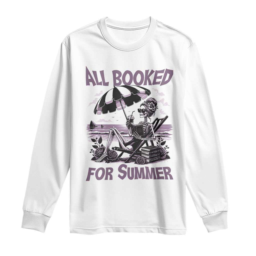 Funny Skeleton Reading At The Beach Long Sleeve Shirt All Booked For Summer
