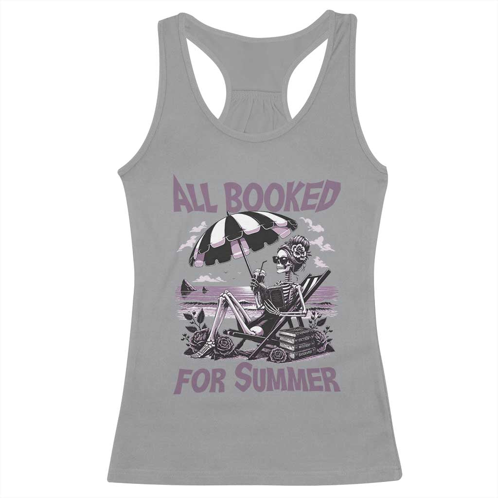 Funny Skeleton Reading At The Beach Racerback Tank Top All Booked For Summer