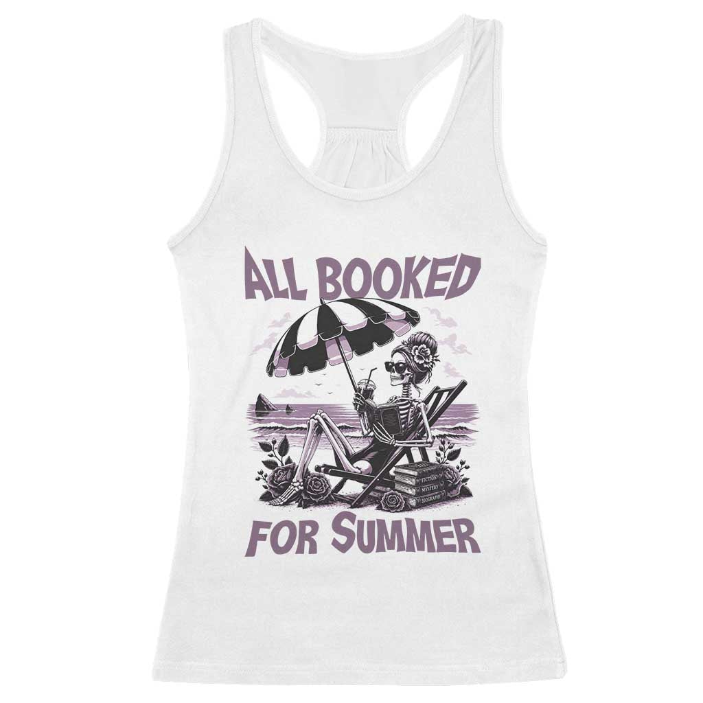 Funny Skeleton Reading At The Beach Racerback Tank Top All Booked For Summer