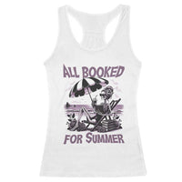 Funny Skeleton Reading At The Beach Racerback Tank Top All Booked For Summer