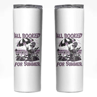 Funny Skeleton Reading At The Beach Skinny Tumbler All Booked For Summer