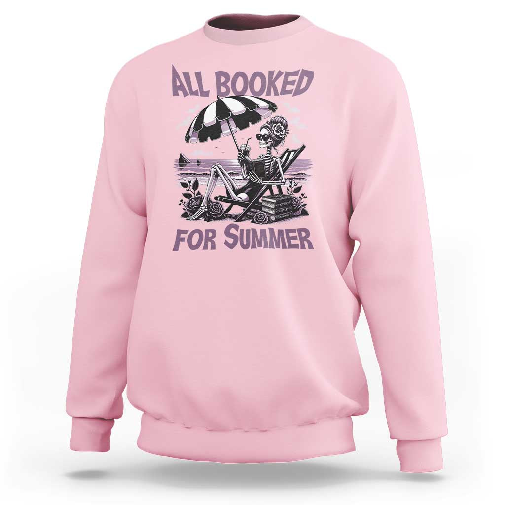 Funny Skeleton Reading At The Beach Sweatshirt All Booked For Summer