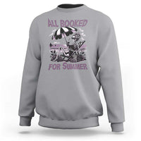 Funny Skeleton Reading At The Beach Sweatshirt All Booked For Summer