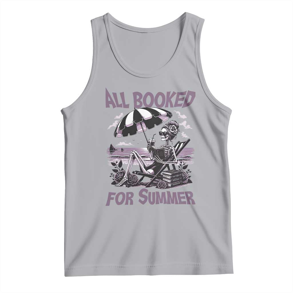 Funny Skeleton Reading At The Beach Tank Top All Booked For Summer