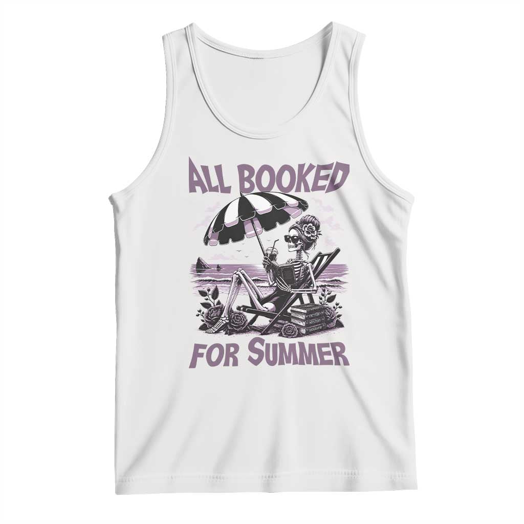 Funny Skeleton Reading At The Beach Tank Top All Booked For Summer