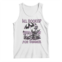 Funny Skeleton Reading At The Beach Tank Top All Booked For Summer