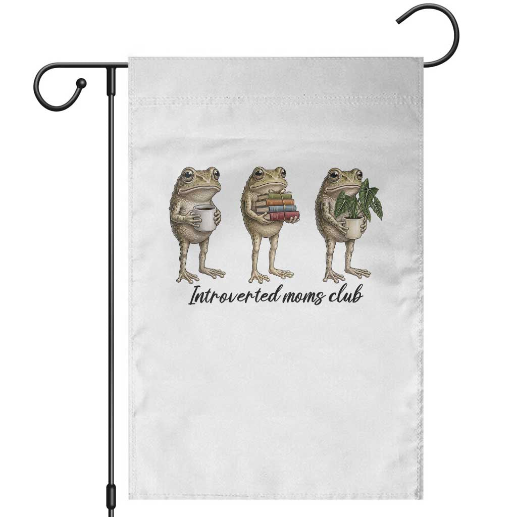Introverted Moms Club Frog Graphic Garden Flag Funny Mothers Day Gift