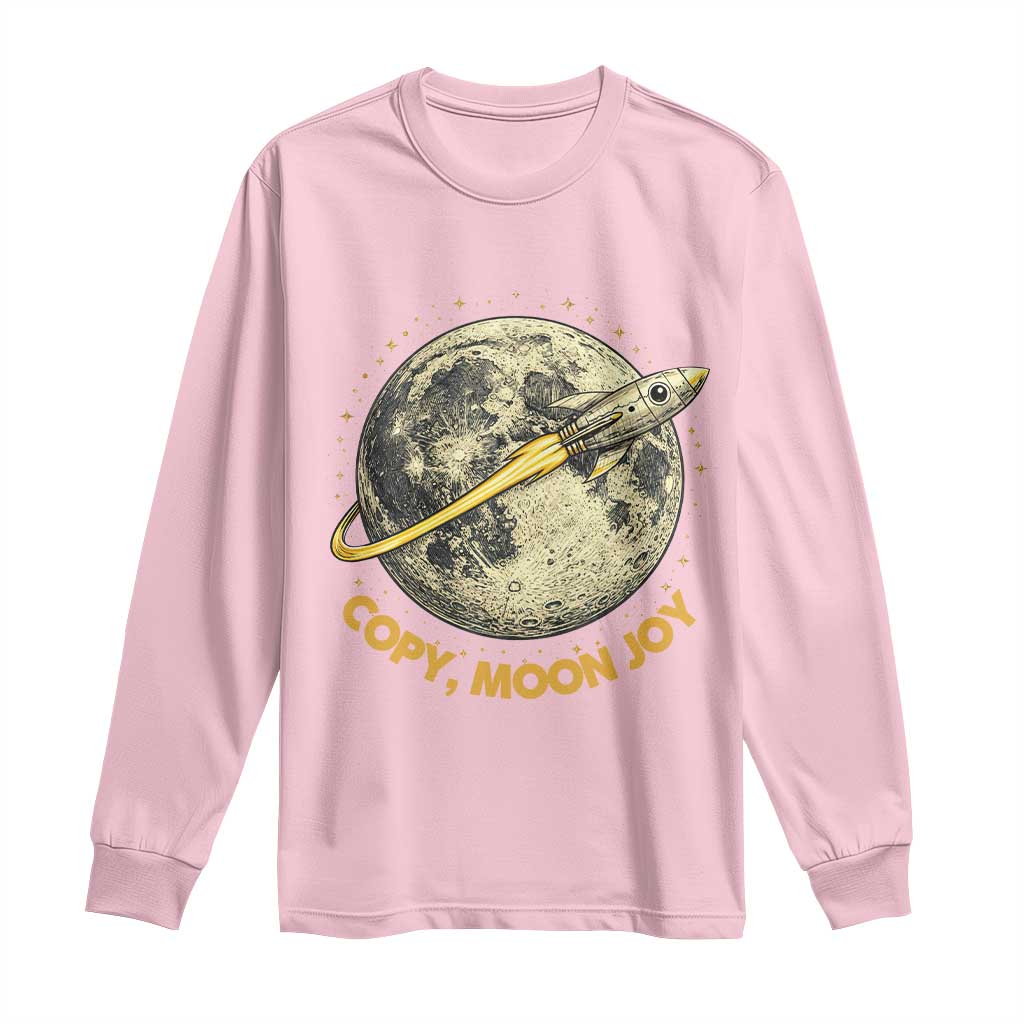 Copy Moon Joy Space Lover Lunar Mission Long Sleeve Shirt Astronaut Sci Fi Graphic