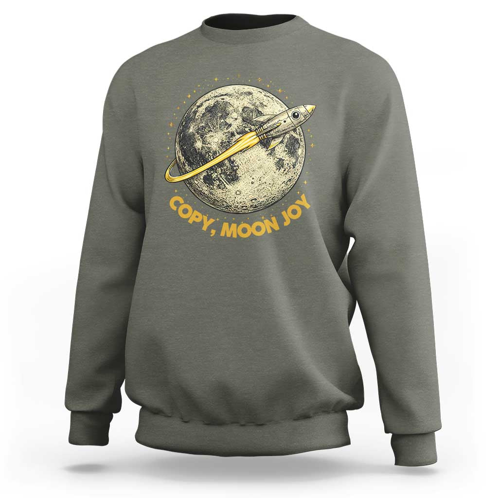 Copy Moon Joy Space Lover Lunar Mission Sweatshirt Astronaut Sci Fi Graphic