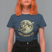 Copy Moon Joy Space Lover Lunar Mission T Shirt For Women Astronaut Sci Fi Graphic