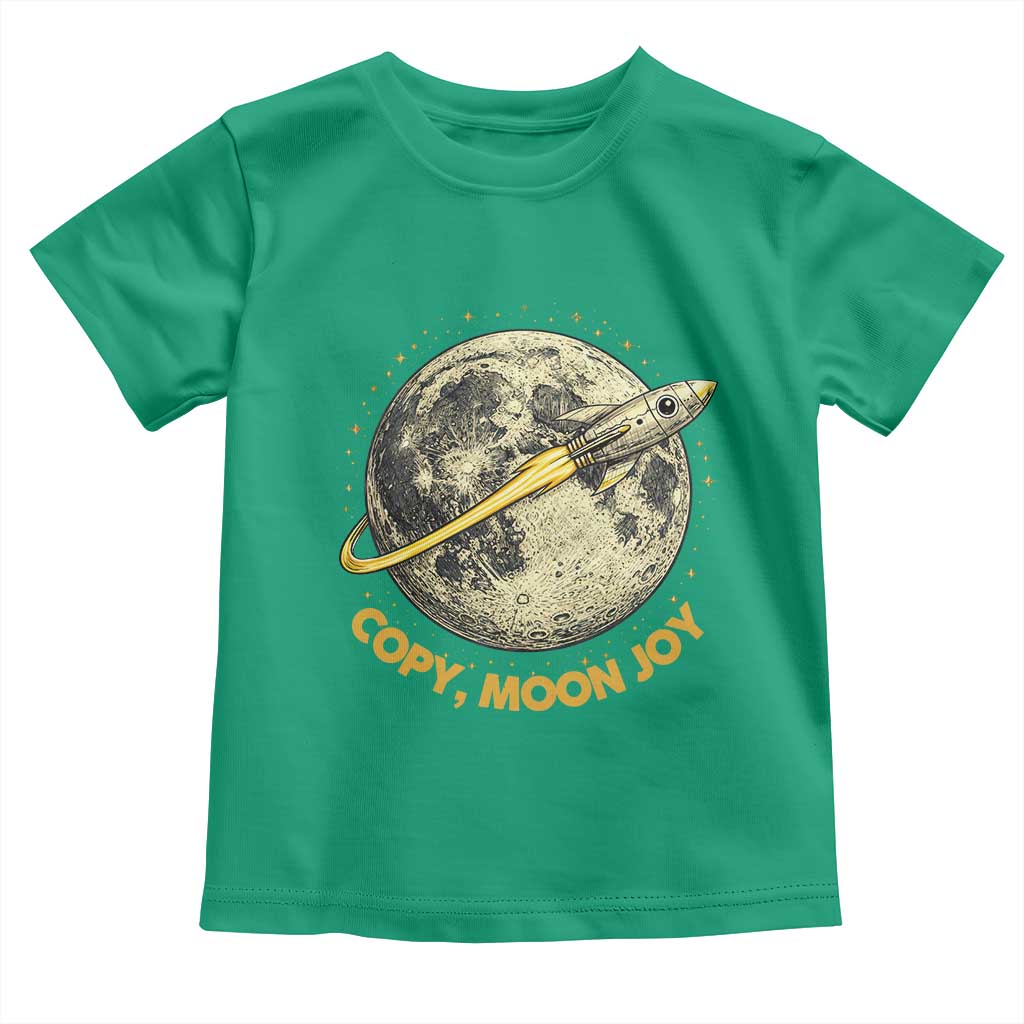 Copy Moon Joy Space Lover Lunar Mission Toddler T Shirt Astronaut Sci Fi Graphic