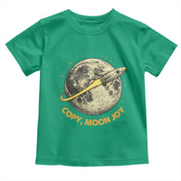 Copy Moon Joy Space Lover Lunar Mission Toddler T Shirt Astronaut Sci Fi Graphic