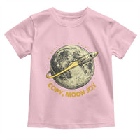 Copy Moon Joy Space Lover Lunar Mission Toddler T Shirt Astronaut Sci Fi Graphic