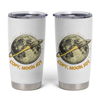Copy Moon Joy Space Lover Lunar Mission Tumbler Cup Astronaut Sci Fi Graphic