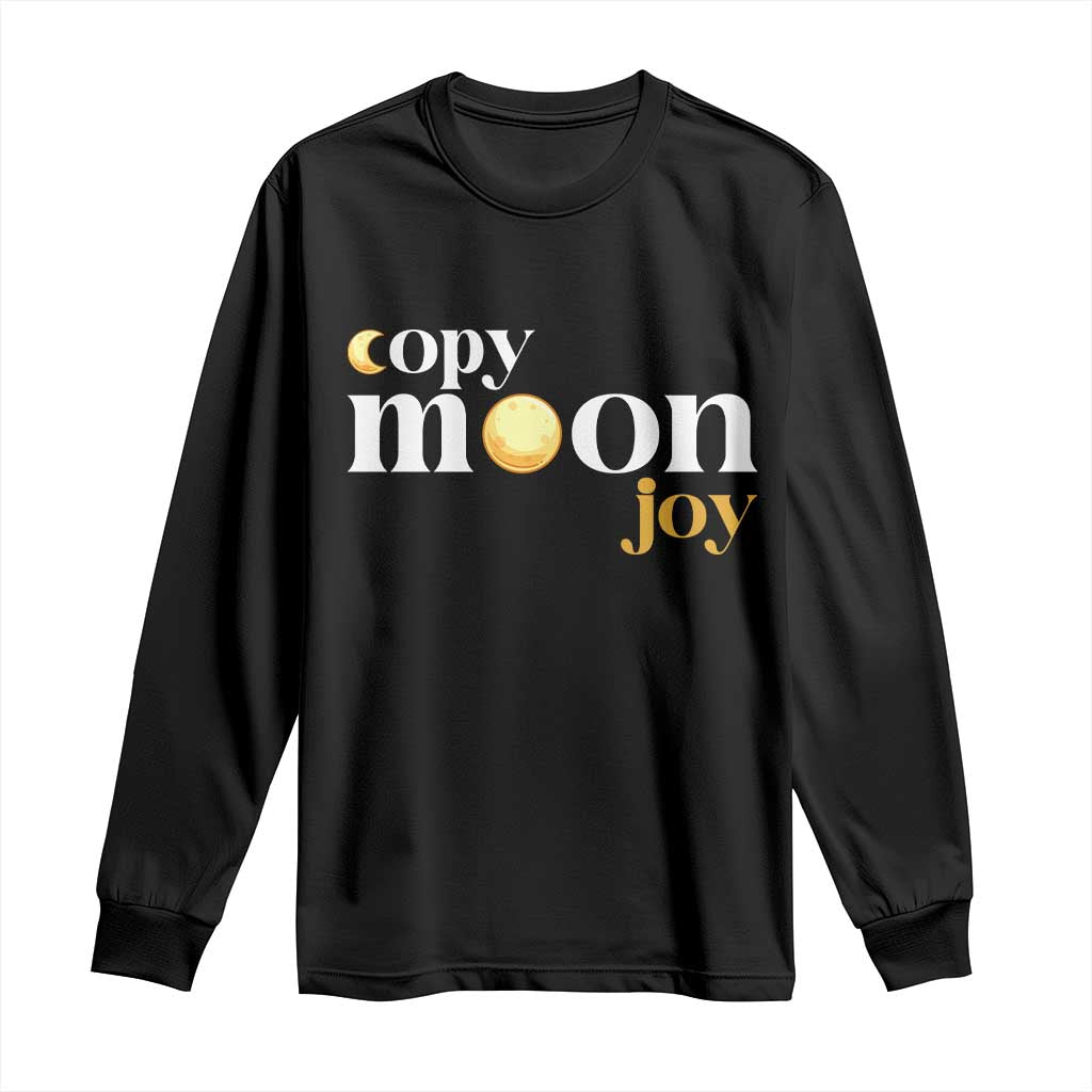 Copy Moon Joy Statement Full Moon Long Sleeve Shirt Space Exploration Lunar Journey 2026