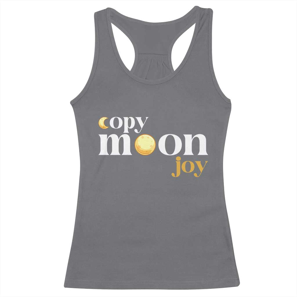 Copy Moon Joy Statement Full Moon Racerback Tank Top Space Exploration Lunar Journey 2026