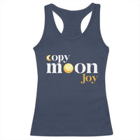 Copy Moon Joy Statement Full Moon Racerback Tank Top Space Exploration Lunar Journey 2026
