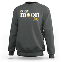 Copy Moon Joy Statement Full Moon Sweatshirt Space Exploration Lunar Journey 2026