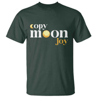 Copy Moon Joy Statement Full Moon T Shirt Space Exploration Lunar Journey 2026