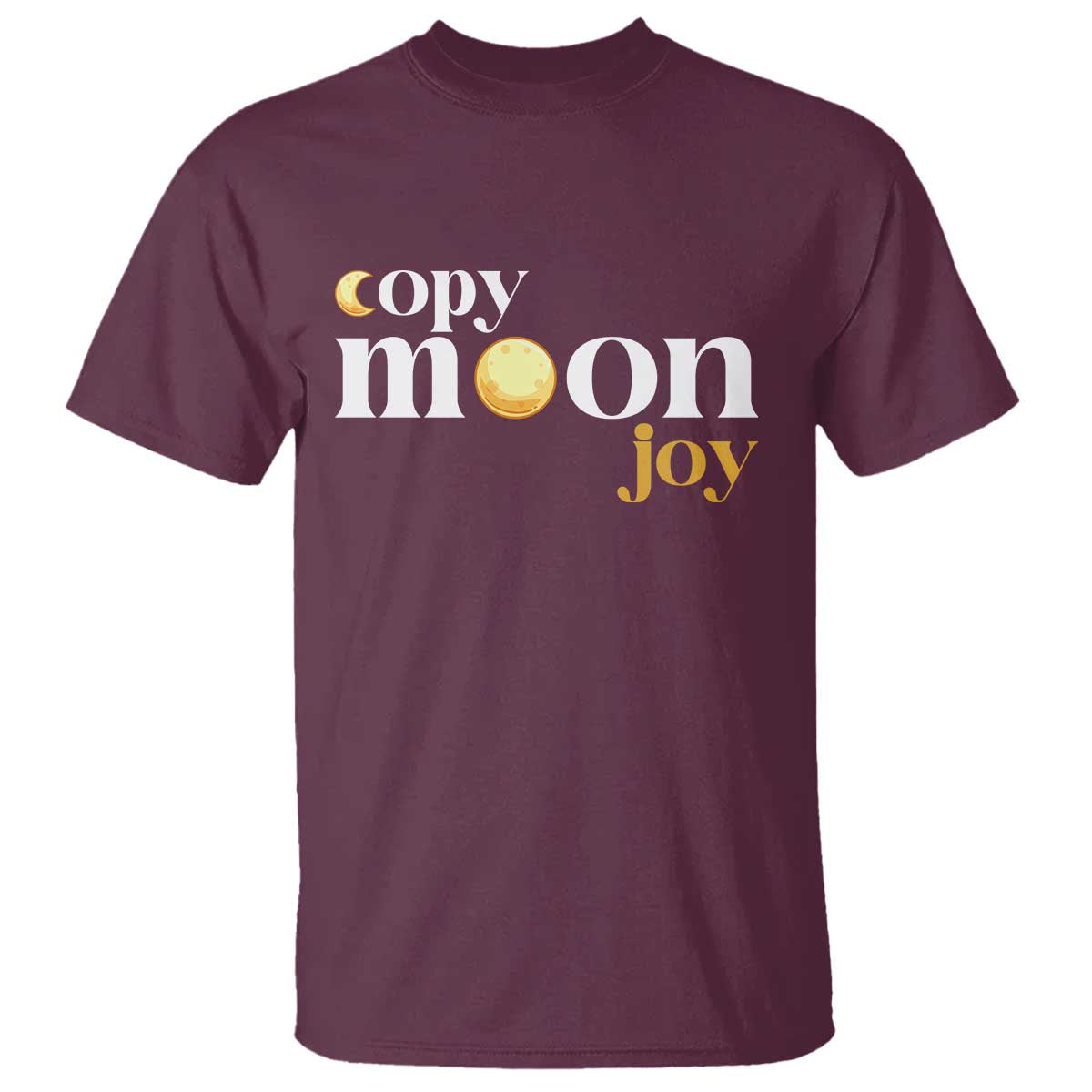 Copy Moon Joy Statement Full Moon T Shirt Space Exploration Lunar Journey 2026