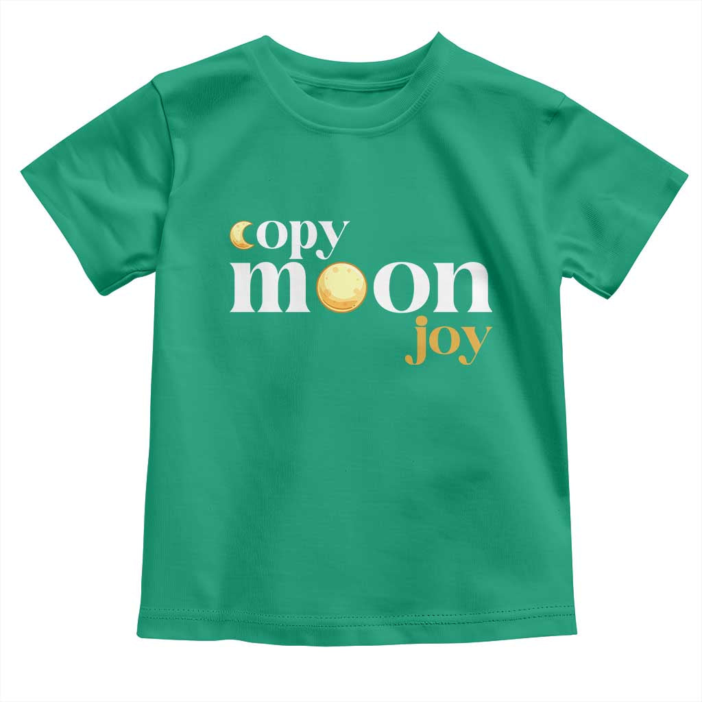 Copy Moon Joy Statement Full Moon Toddler T Shirt Space Exploration Lunar Journey 2026