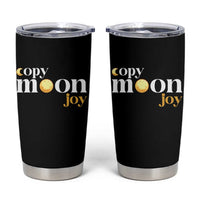 Copy Moon Joy Statement Full Moon Tumbler Cup Space Exploration Lunar Journey 2026