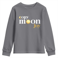 Copy Moon Joy Statement Full Moon Youth Sweatshirt Space Exploration Lunar Journey 2026
