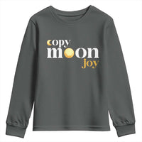 Copy Moon Joy Statement Full Moon Youth Sweatshirt Space Exploration Lunar Journey 2026