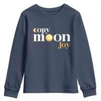 Copy Moon Joy Statement Full Moon Youth Sweatshirt Space Exploration Lunar Journey 2026