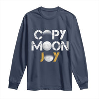 Lunar Mission Astronaut Space Lover Long Sleeve Shirt Copy Moon Joy Sci Fi Graphic