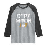 Lunar Mission Astronaut Space Lover Raglan Shirt Copy Moon Joy Sci Fi Graphic