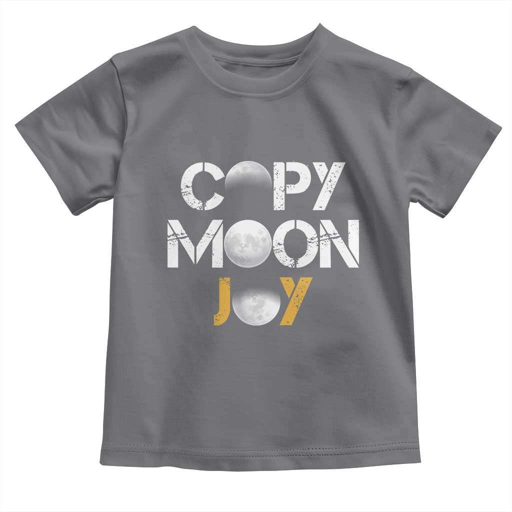 Lunar Mission Astronaut Space Lover Toddler T Shirt Copy Moon Joy Sci Fi Graphic
